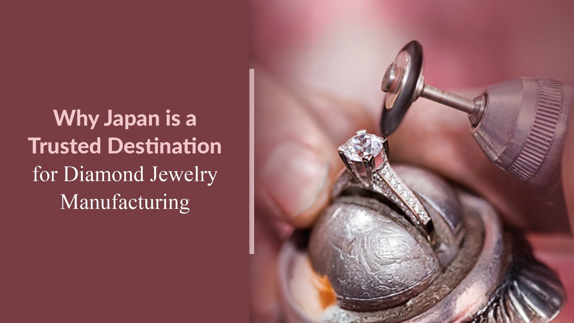 Why Japan is a Trusted Destination for Diamond Jewellery Manufacturing